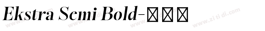 Ekstra Semi Bold字体转换 Ekstra Semi Bold字体转换